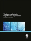 Image for The Lawyer&#39;s Guide to Legal Process Improvement