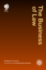 Image for The business of law: strategies for success