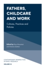 Image for Fathers, childcare and work  : cultures, practices and policies