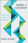 Image for Women in leadership  : contextual dynamics and boundaries