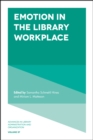 Image for Emotion in the library workplace