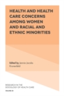 Image for Health and Health Care Concerns Among Women and Racial and Ethnic Minorities