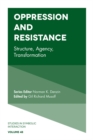 Image for Oppression and Resistance: Structure, Agency, Transformation