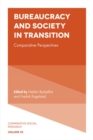 Image for Bureaucracy and society in transition  : comparative perspectives