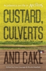 Image for Custard, Culverts and Cake