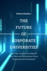 Image for The future of corporate universities: how your company can benefit from value and performance-driven organisational development