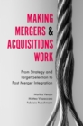 Image for Making Mergers and Acquisitions Work