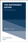 Image for The sustainable nation  : politics, economy and justice