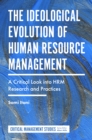 Image for The Ideological Evolution of Human Resource Management