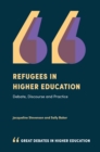 Image for Refugees in higher education: debate, discourse and practice