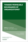 Image for Toward Permeable Boundaries of Organizations?