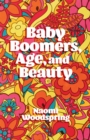 Image for Baby boomers, age, and beauty