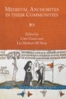 Image for Medieval Anchorites in Their Communities