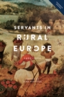 Image for Servants in rural Europe: 1400-1900