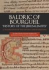 Image for Baldric of Bourgueil: 'History of the Jerusalemites' : A Translation of the 'Historia Ierosolimitana'