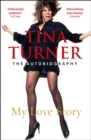 Image for Tina Turner  : my love story
