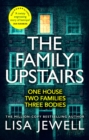 Image for The Family Upstairs : The #1 bestseller. &#39;I read it all in one sitting&#39; - Colleen Hoover