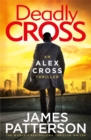 Image for Deadly Cross : (Alex Cross 28)