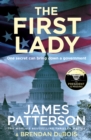 Image for The First Lady : One secret can bring down a government