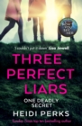 Image for Three perfect liars