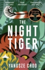 The night tiger - Choo, Yangsze