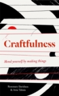 Image for Craftfulness