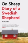 Image for On sheep  : diary of a Swedish shepherd