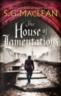 Image for The house of lamentations