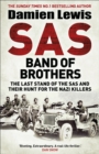Image for SAS band of brothers  : the last stand of the SAS and their hunt for the Nazi killers