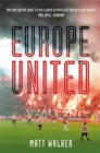 Image for Europe United  : one football fan, one crazy season, fifty-five UEFA nations