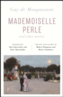 Image for Mademoiselle Perle and other stories  : a new selection of the sharp, sensitive and much-revered stories
