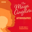 Image for Maya Angelou  : the autobiographies