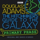 Image for The hitchhiker&#39;s guide to the galaxy: Primary phase