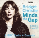 Image for Bridget christie minds the gapThe complete series 1 and 2