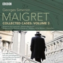 Image for Maigret: Collected Cases Volume 3 : Classic Radio Crime