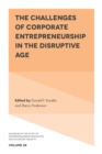 Image for The Challenges of Corporate Entrepreneurship in the Disruptive Age