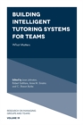 Image for Building intelligent tutoring systems for teams: what matters