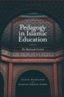Image for Pedagogy in Islamic education  : the madrasah context