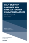 Image for Self-study of language and literacy teacher education practices: culturally and linguistically diverse contexts