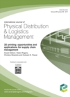 Image for 3D printing: opportunities and applications for supply chain management: International Journal of Physical Distribution &amp; Logistics Management