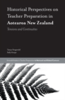 Image for Historical perspectives on teacher preparation in Aotearoa New Zealand: tensions and continuities