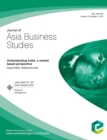 Image for Understanding India: A Market based Perspective: Journal of Asia Business Studies