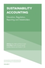 Image for Sustainability accounting  : education, regulation, reporting and stakeholders