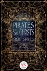 Image for Pirates &amp; ghosts short stories