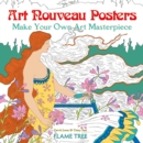 Image for Art Nouveau Posters (Art Colouring Book) : Make Your Own Art Masterpiece
