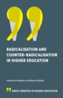 Image for Radicalisation and counter-radicalisation in higher education