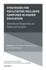 Image for Strategies for facilitating inclusive campuses in higher education  : international perspectives on equity and inclusion