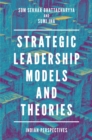 Image for Strategic leadership models and theories  : Indian perspectives