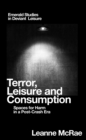 Image for Terror, leisure and consumption: spaces for harm in a post-crash era
