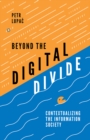 Image for Beyond the digital divide  : inequality in the information society